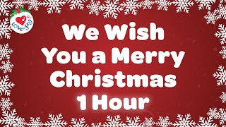 We Wish You a Merry Christmas 1 Hour Christmas Song with Lyrics 🎅 2022