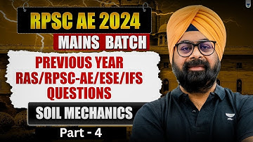 RPSC AE 2024 Mains  Batch | Soil Mechanics | RAS/RPSC-AE/ESE/IFS PYQs | Dr. Jaspal Singh