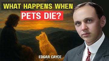 Do Pets Have Souls? Edgar Cayce’s Shocking Answer After Death