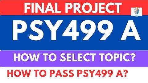 psy499 A part || How to select topic ? || Psy499 A final project || vu short notes