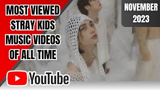 [TOP 50] MOST VIEWED STRAY KIDS MUSIC VIDEOS ON YOUTUBE OF ALL TIME | NOVEMBER 2023