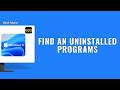 How To Find An Uninstalled Programs in Windows 11 ?