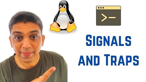 Shell Scripting Tutorial for Beginners - Signals and Traps