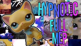 LPS: Hypnotic Full MEP ~ Flash Warning 🌀