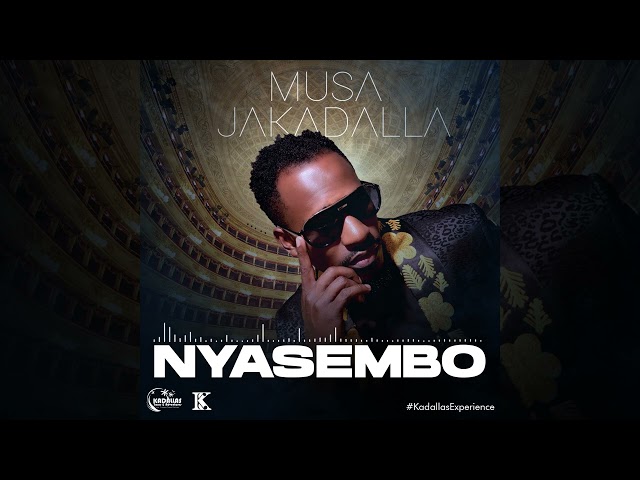 Musa Jakadalla - Nyasembo {Official Audio} class=