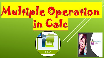 MULTIPLE OPERATIONS IN OPEN OFFICE CALC IT-402