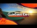 Quintana Roo I  la Guía Total Hit the Road