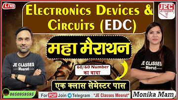 🔥महा मैराथन Electronic Devices Circuit ( EDC ) एक क्लास सेमेस्टर पास 60/60 number का वादा ONE SHOT