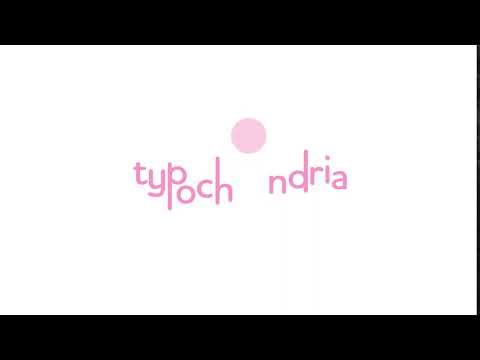 Typochondria