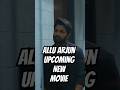 Allu Arjun Upcoming movies | Allu Arjun &amp; Atlee Upcoming movies | AA22XA6 I Go Watch #alluarjun #yt