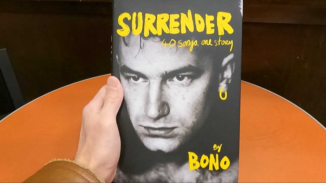 SURRENDER 40 SONGS ONE STORY BONO BOOK CLOSER LOOK MUSIC MUSICIANS