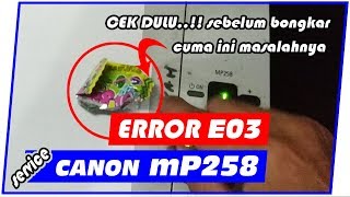 PROTA - Error Code E05 Canon MP258 - Step1