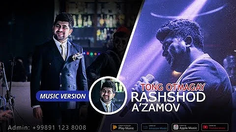 Rashshod A'zamov - Tong otmagay | Рашшод Аъзамов - Тонг отмагай (music version)