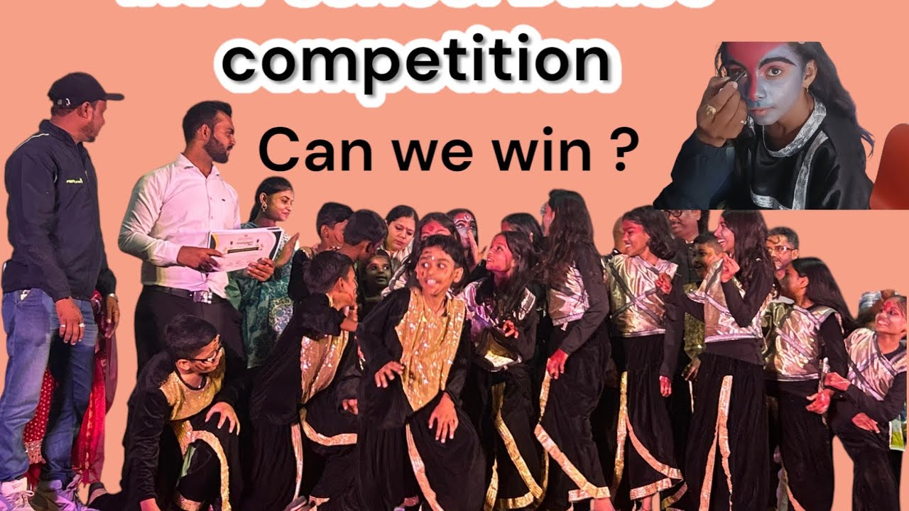 Can We Win 🏆 Inter school dance competition 💃 watch our full vlog 😍 ...