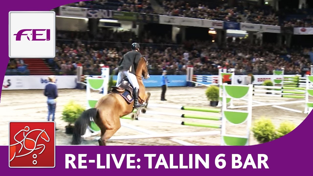 ReLive Day 2 Tallinn International Horse Show Six Bar competition