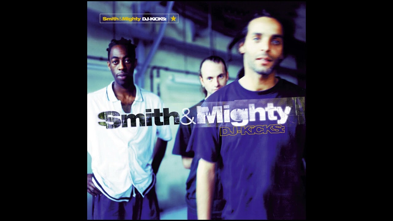 Smith & Mighty - DJ-Kicks (Dub, Jungle, Hip Hop) (1998) - YouTube