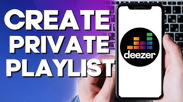 How To Create Private Playlist on Deezer App