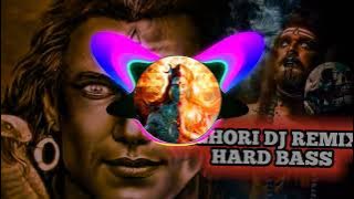 Aghori New Bhole Song 🔱 || DJ Remix || Hard Bass Vibration💥