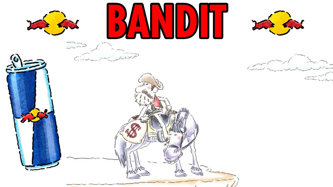  BANDIT    Red Bull gives you wings