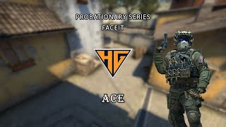 ACE vs OCEANS11. PROBATIONARY SERIES (1/16). Faceit.