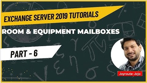 Exchange Server 2019 Tutorial || Room & Equipment Mailboxes in Exchange Server 2019 || Part 6.