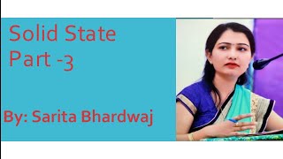 Class-12th, Unit-1 (Solid State) Part-3