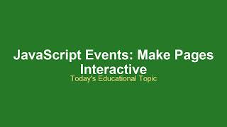 JavaScript Events: Make Pages Interactive