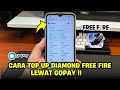 Cara Top Up Diamond Free Fire Lewat Aplikasi GoPay