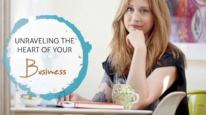 70 Unraveling the heart of your business - Susanna...