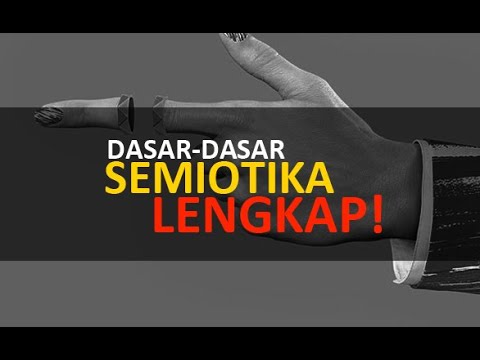 Video: Semiotika Sebagai Ilmu Tanda