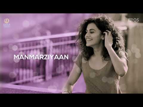 Jaisi Teri Marzi Lyrical Audio Song Manmarziyaan(2018) Amit Trivedi, Shellee Abhishek, Taapsee