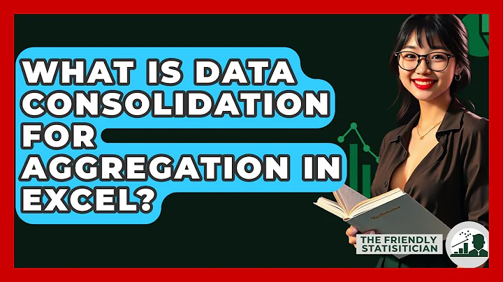 What Is Data Consolidation For Aggregation In Excel? - The Friendly Statistician