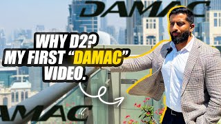 Why D2 ? My first 'Damac' video | Dubai Real Estate | Mohammed Zohaib