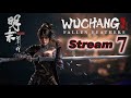 WUCHANG Fallen Feathers Stream 7