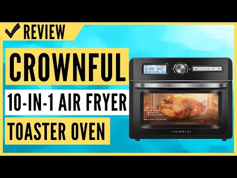 crownful-19-quart-air-fryer-toaster-oven,-convection-roaster-with-rotisserie-&-dehydrator,-10-in-1