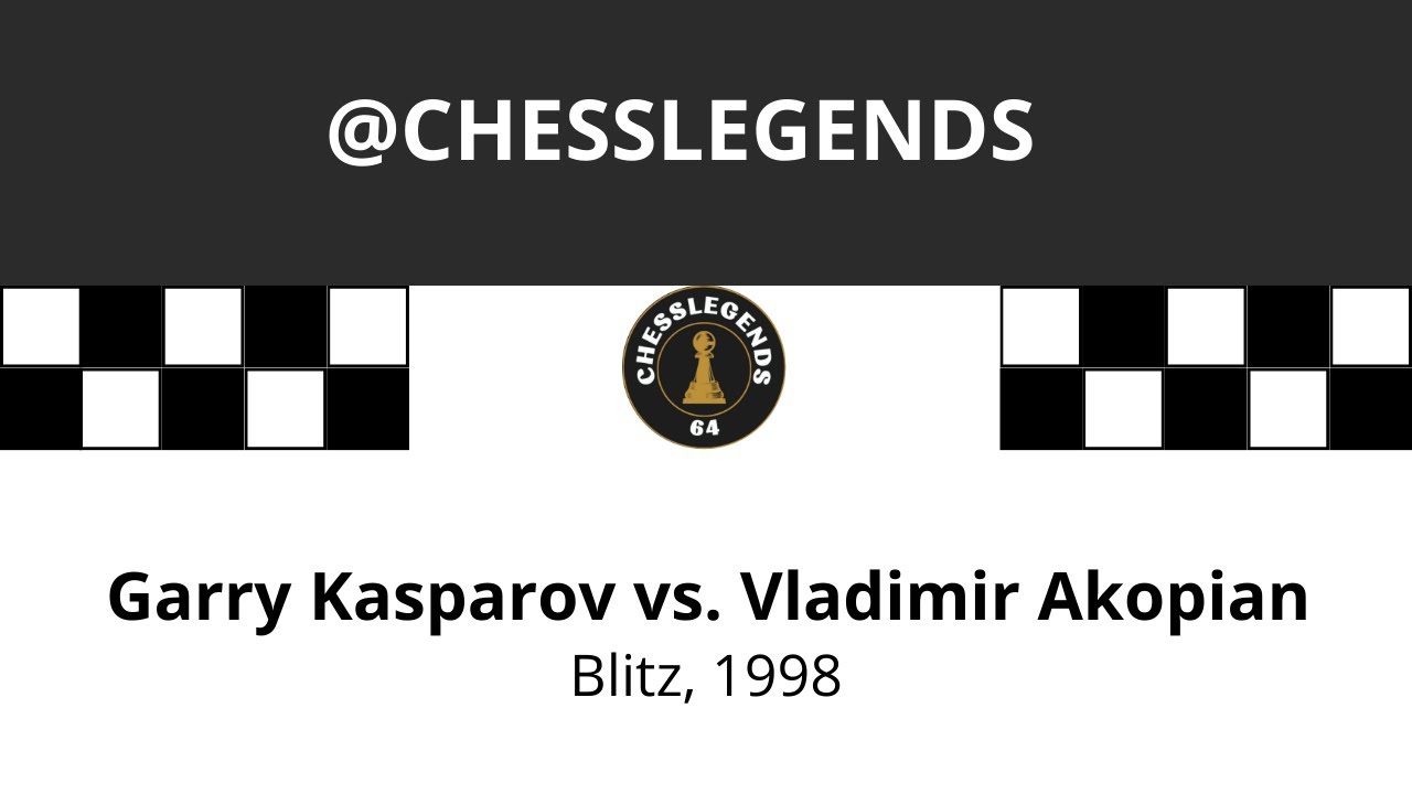 Garry Kasparov vs Vladimir Akopian | Blitz, 1998