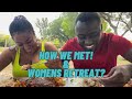 HOW WE MET/ WILL THERE BE A WOMENS RETREAT?/TCOOKSWITHFLAVE/BEINGCARLANTHONY