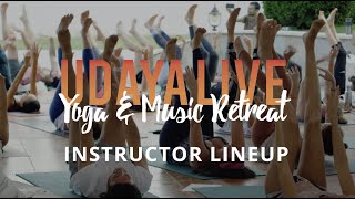 UDAYA LIVE Yoga & Music Retreat 2019 I Instructor Lineup screenshot 3