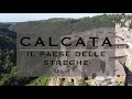 #CALCATA: IL BORGO DELLE STREGHE