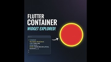 Flutter Container Widget Explored!
