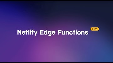 Netlify Edge Functions: A new serverless runtime