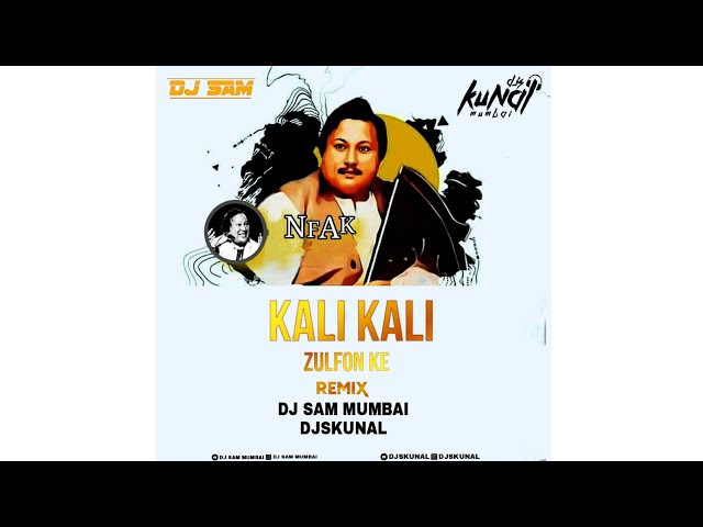 Kail Kail Zulfon (Remix) by Dj Sam Mumbai DjsKunal Mumbai class=