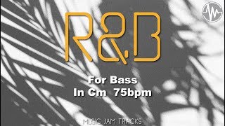 R&B Jam For【Bass】C minor 75bpm No Bass BackingTrack