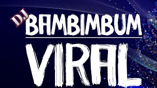 DJ BAMBIMBUM VIRAL TIKTOK BY ANDI REVOLUTION