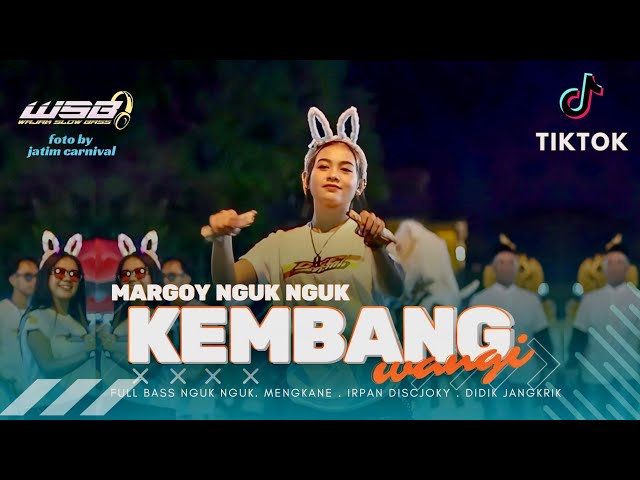 DJ KEMBANG WANGI TIKTOK FULL BASS NGUK NGUK STYLE PARADISE - IRPAN DISCJOKY class=