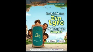 Introducing Zen Lyfe | Say hello to New-Gen Banking | Lifestyle Banking App from Bank of Maharashtra