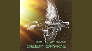 Deep Space - Donny Arcade