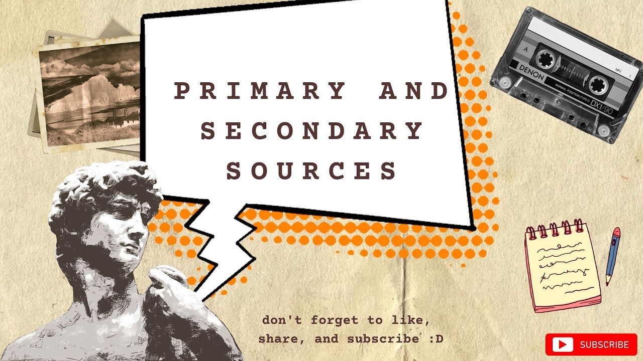 PRIMARY and SECONDARY sources