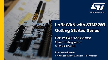 LoRaWAN with STM32 Getting Started: Part 5, IKS01A3 Sensor Shield Integration - STM32CubeIDE