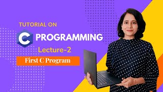 C programming for Beginners- First C Program